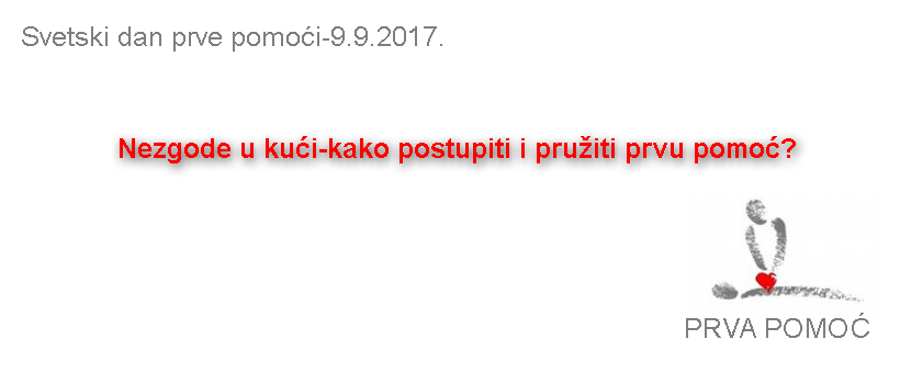 Светски дан прве помоћи-9.9.2017.